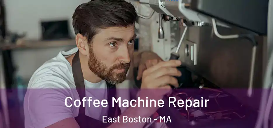  Coffee Machine Repair East Boston - MA