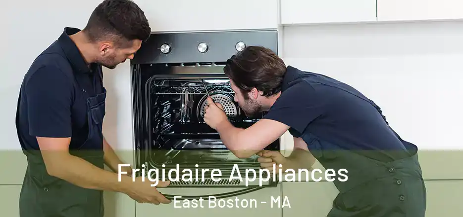  Frigidaire Appliances East Boston - MA