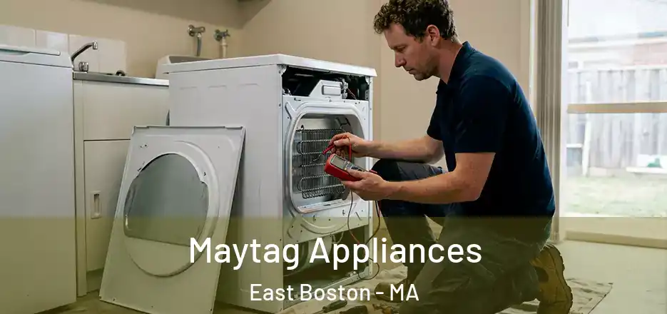 Maytag Appliances East Boston - MA