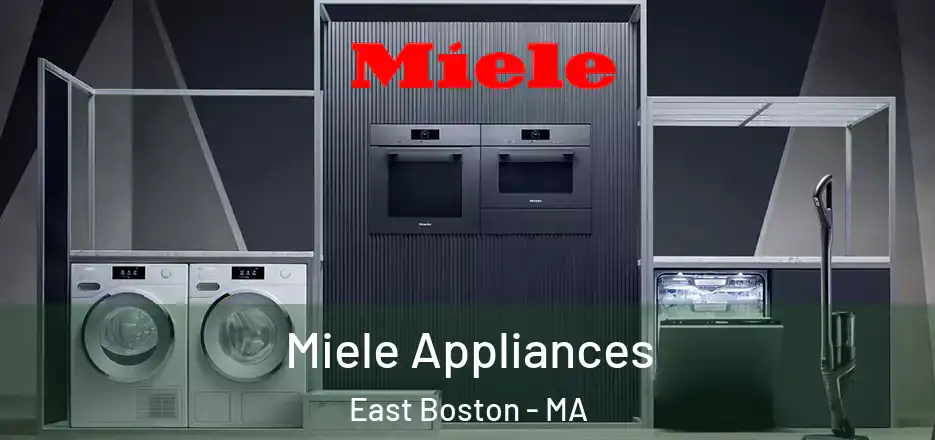 Miele Appliances East Boston - MA