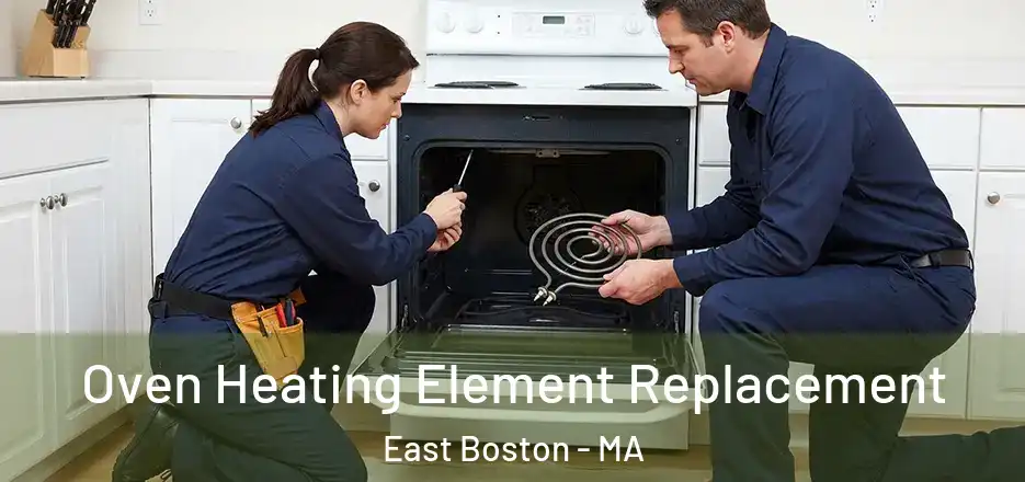 Oven Heating Element Replacement East Boston - MA