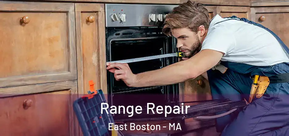 Range Repair East Boston - MA