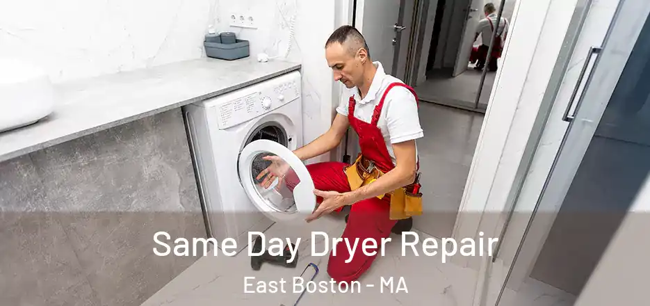 Same Day Dryer Repair East Boston - MA