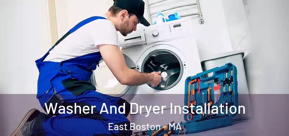 Washer And Dryer Installation East Boston - MA