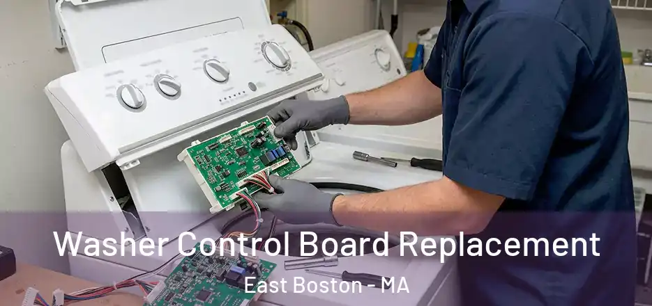 Washer Control Board Replacement East Boston - MA