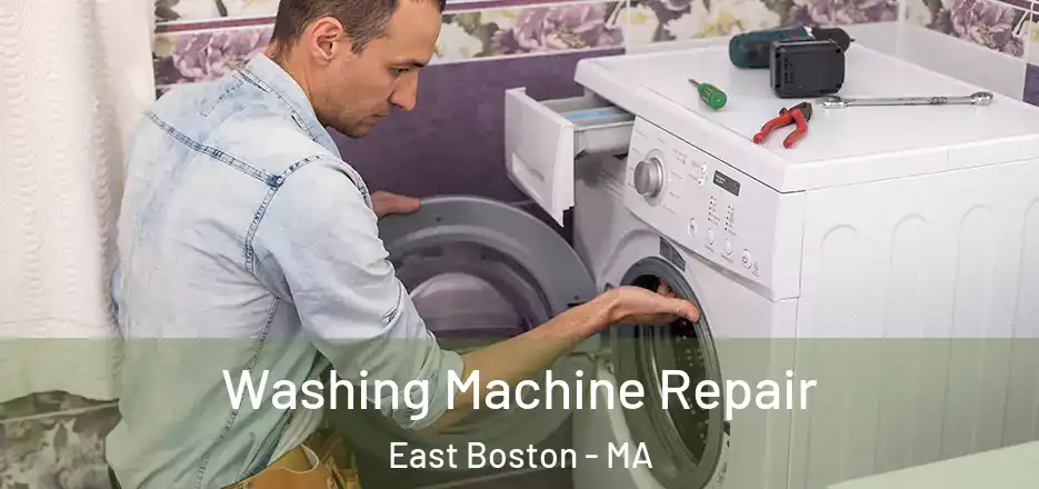 Washing Machine Repair East Boston - MA
